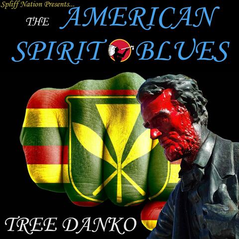 The American Spirit Blues