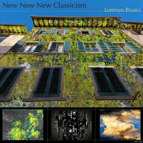 New New New Classicism