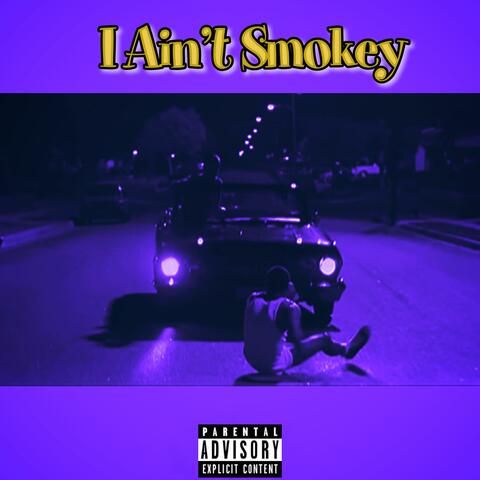 I Ain't Smokey