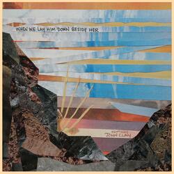 When We Lay Him Down Beside Her (feat. Chloe Edmonstone & Rae Monroe)