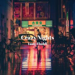 Crazy Nights