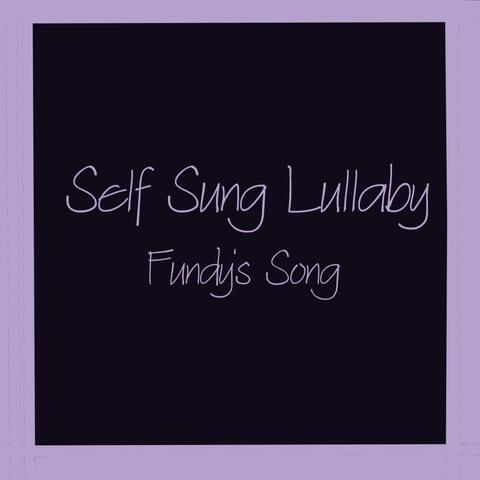 Self Sung Lullaby