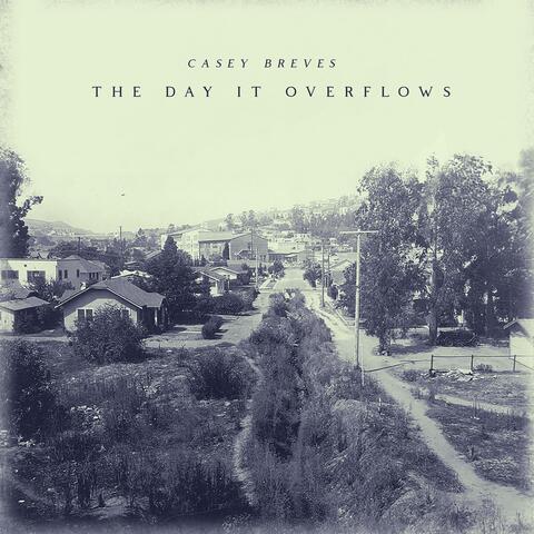 The Day It Overflows