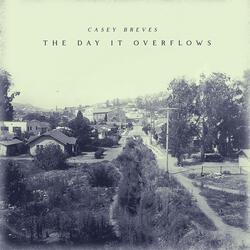 The Day It Overflows