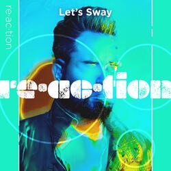 Let's Sway
