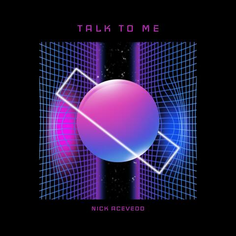 Talk to Me