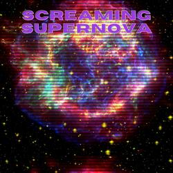 Screaming Supernova