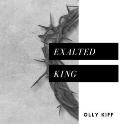 Exalted King