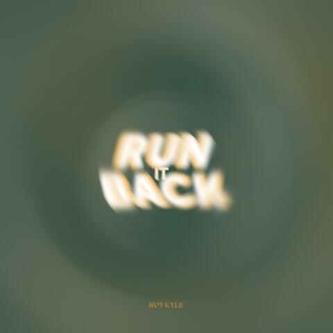 Run It Back (feat. 8rae)