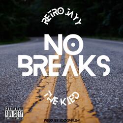 No Breaks (feat. The Kied)