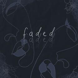 Faded