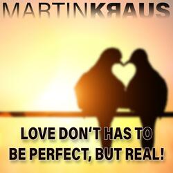 Love Don't has to be perfect but real