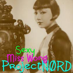 Sexy Miss Wong