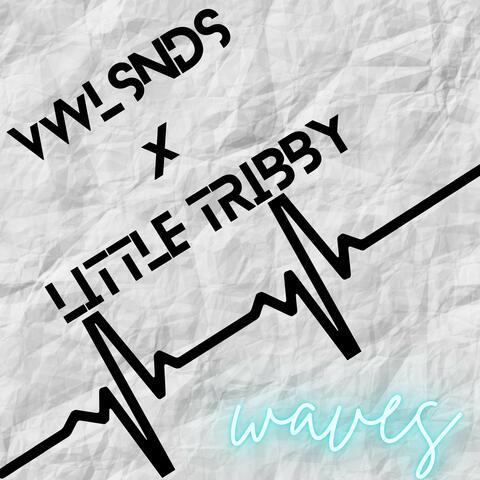 waves (feat. Little Tribby)