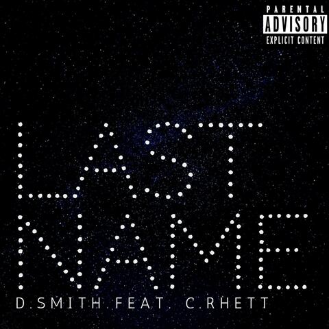 Last Name (feat. C.Rhett)