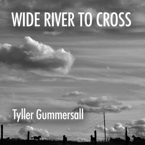 Wide River to Cross