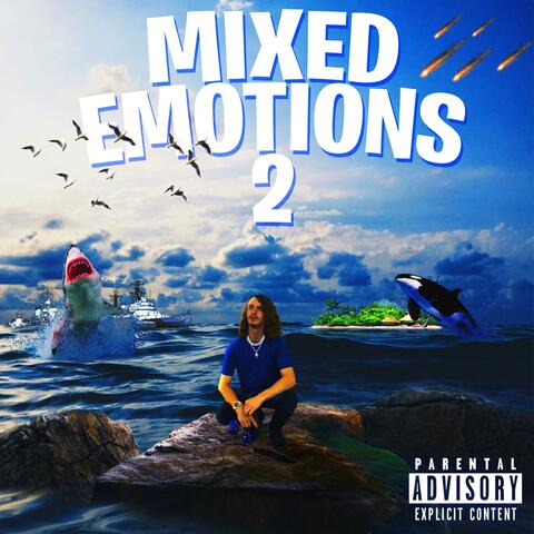 Mixed Emotions 2 (feat. Serious Dan)