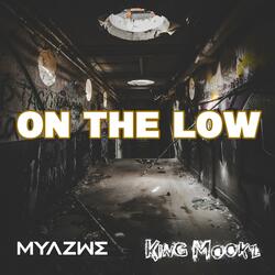 On The Low