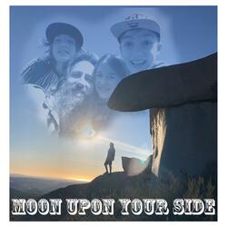 Moon Upon Your Side