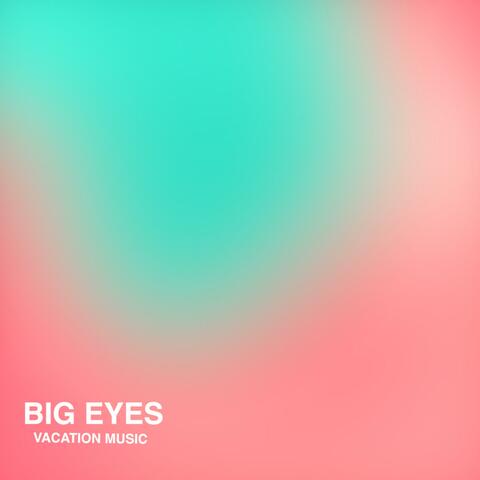 Big Eyes