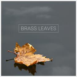Brass Leaves