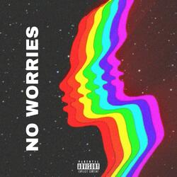 No Worries