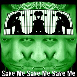 Save Me (Prison Inside of My Mind)