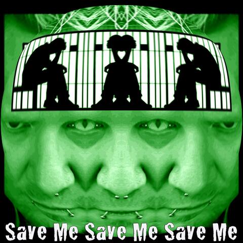 Save Me (Prison Inside of My Mind)