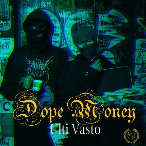 Dope Money