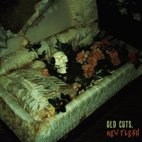 Old Cuts, New Flesh