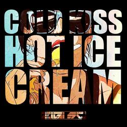 Cold Kiss & Hot Icecream