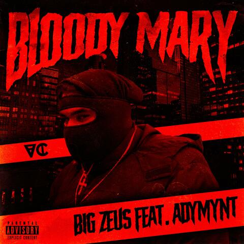 Bloody Mary (feat. Adymynt)