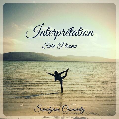 Interprétation (Solo Piano)