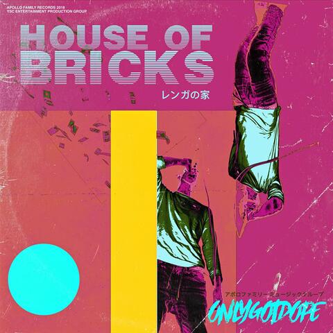 House of Bricks