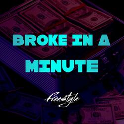 Broke In A Minute