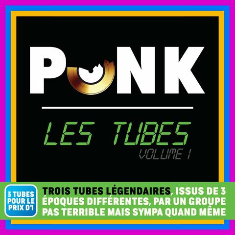 Punk les tubes, Vol. 1