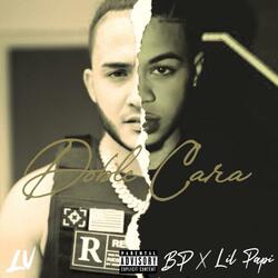DOBLE CARA (feat. Lil Papi)