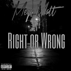 Right or Wrong