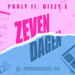 Zeven Dagen (feat. Dizzy E)