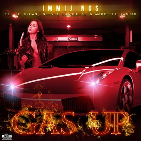 Gas Up (feat. PG Brown, Stevie Franchise & Maurcell Rashad)