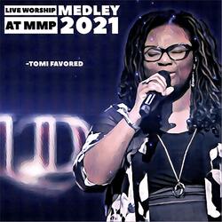  worship medley at MMP 2021