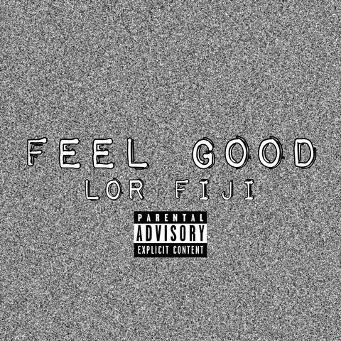 Feel Good