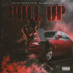 PULL UP (feat. Rasha Megastar)