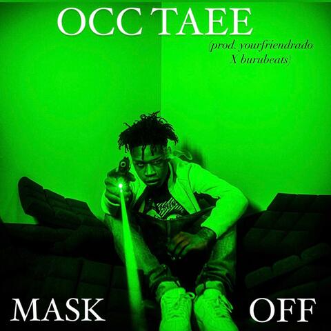 Mask Off