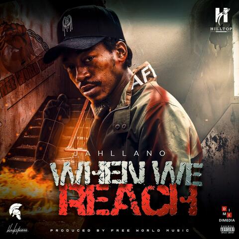 When we Reach