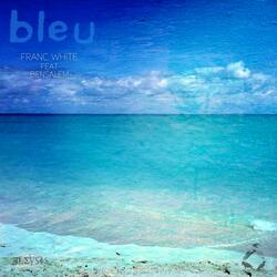 Bleu (feat. Bensalem)