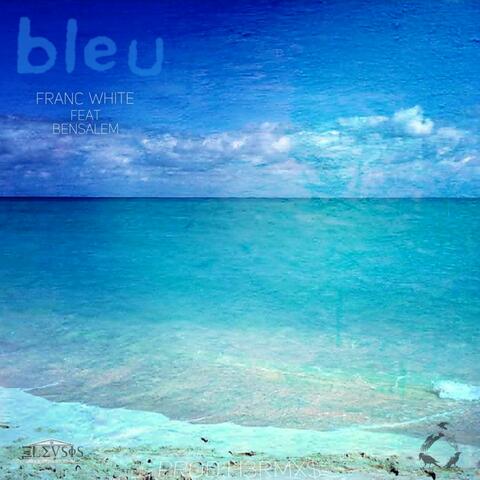 Bleu (feat. Bensalem)