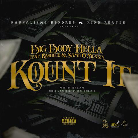 Kount It (feat. Rasheed & Same-O-Mexkin)
