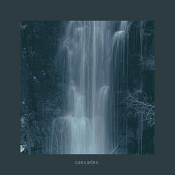 Cascades