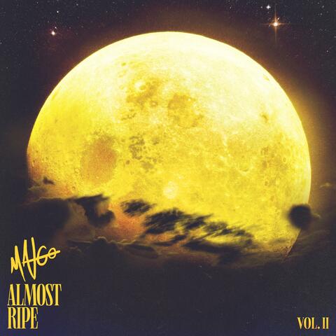 Almost Ripe Vol. II